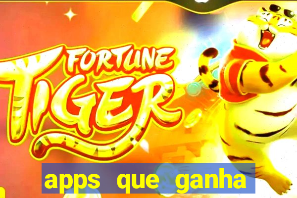 apps que ganha dinheiro jogando